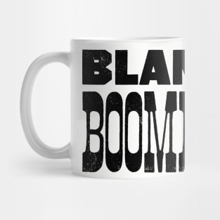 Blame Boomers - Okay Boomer Mug